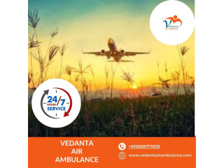 Book Vedanta Air Ambulance From Bagdogra For Safe Journey