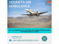 vedanta-air-ambulance-services-in-bikaner-offers-the-maintenance-and-safety-of-comfort-small-0