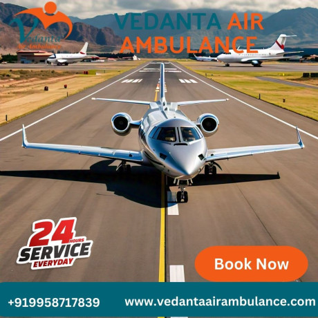 hire-safest-vedanta-air-ambulance-services-in-dibrugarh-with-unique-medical-team-big-0